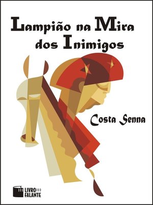 cover image of Lampião na mira dos inimigos